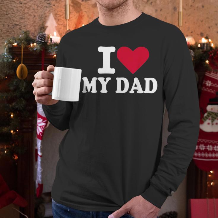 I Love My Dad Men Long Sleeve T-Shirt