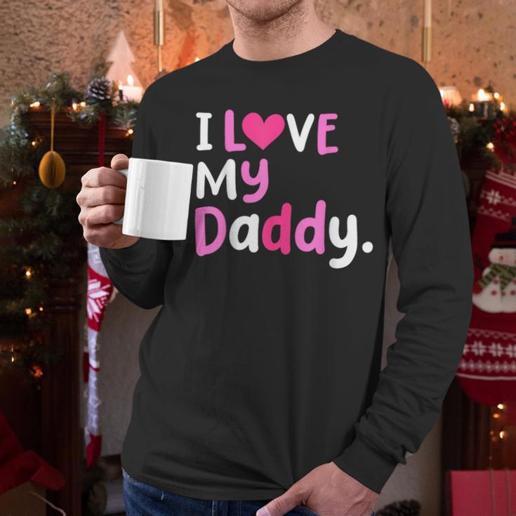 I Love My Daddy Best Dad Ever Father's Day Cool Kids Men Long Sleeve T-Shirt