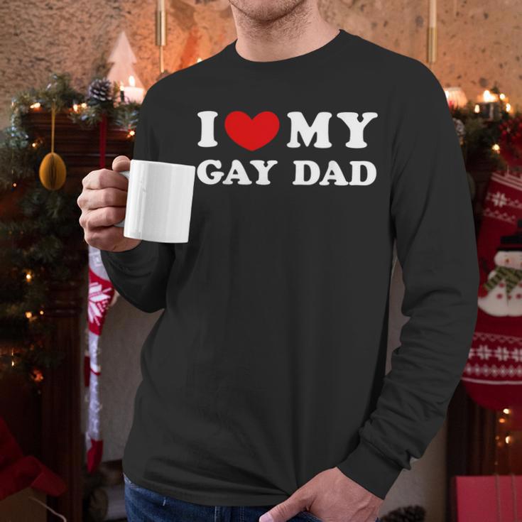 I Love My Gay Dad I Heart My Gay Dad Men Long Sleeve T-Shirt