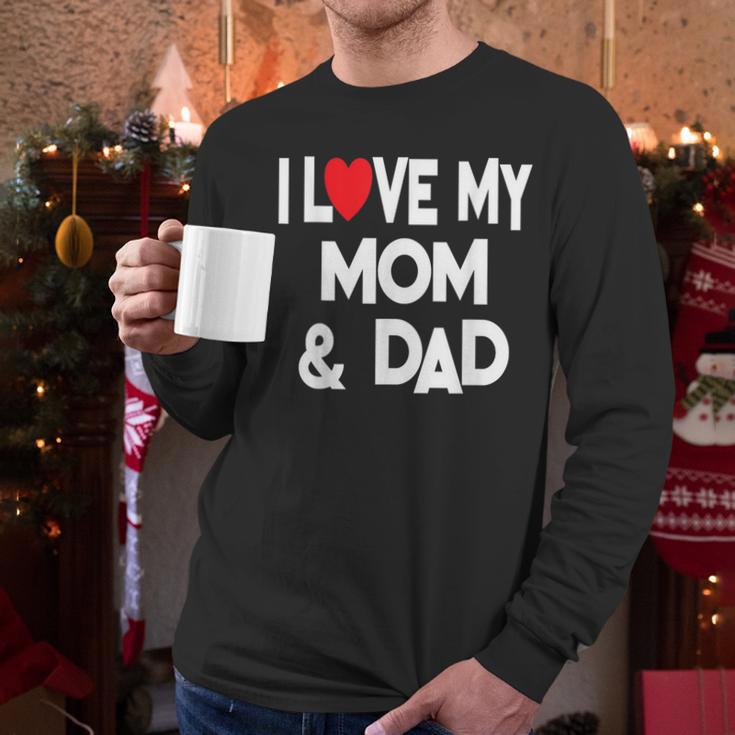I Love My Mom & Dad Celebrate Family Mother Father Men Long Sleeve T-Shirt