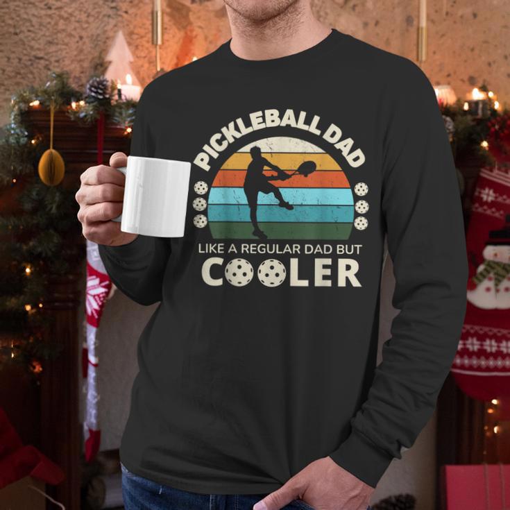 Man's Pickleball Dad Like A Regular Dad But Cooler Men Long Sleeve T-Shirt