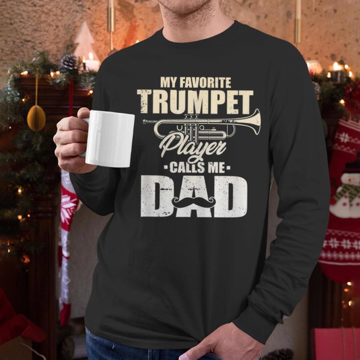 Marching Band Dad My Favorite Trumpet Player Calls Me Dad Men Long Sleeve T-Shirt Marching Band Dad My Favorite Trumpet Player Calls Me Dad Men Long Sleeve T-Shirt