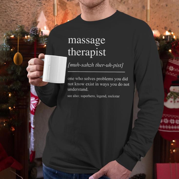 Massage Therapist Definition Women Mom Dad Men Long Sleeve T-Shirt