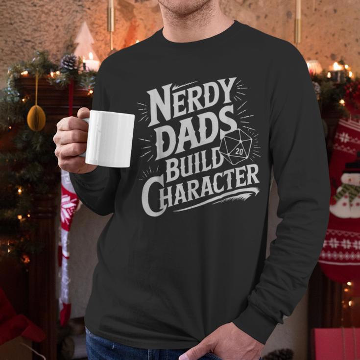 Nerdy Dads Build Character RPG Dice Father Humor Men Long Sleeve T-Shirt Nerdy Dads Build Character RPG Dice Father Humor Men Long Sleeve T-Shirt