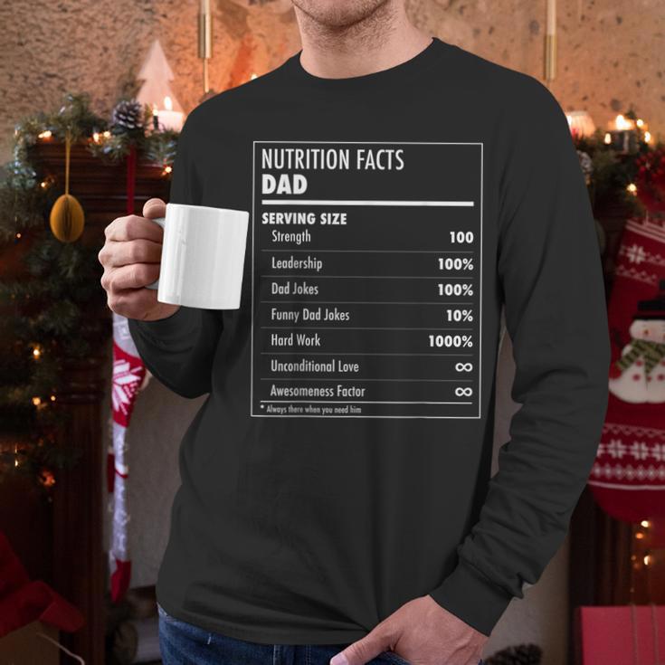 Nutrition Facts Dad Father's Day Shirt For Men Dad Men Long Sleeve T-Shirt Nutrition Facts Dad Father's Day Shirt For Men Dad Men Long Sleeve T-Shirt