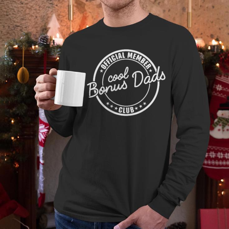 Official Member Cool Bonus Dads Club Dad Father's Day Men Long Sleeve T-Shirt Official Member Cool Bonus Dads Club Dad Father's Day Men Long Sleeve T-Shirt