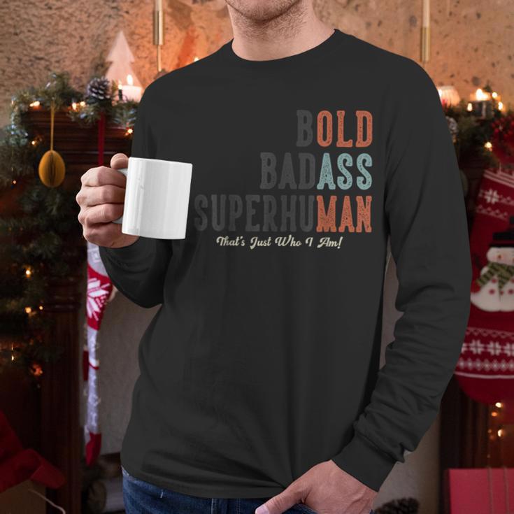 Old Man Saying Gag Father's Day Birthday Dad Grandpa Men Long Sleeve T-Shirt