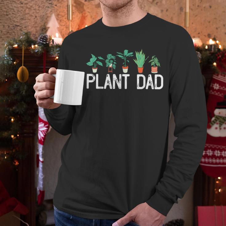 Plant Dad Potted Plant Lover Gardening Plant Guy Men Long Sleeve T-Shirt