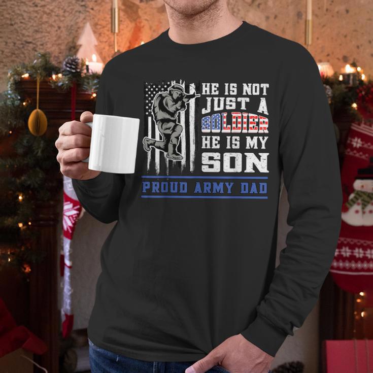 Proud Army Dad Soldier Son Patriotic Veterens Men Long Sleeve T-Shirt