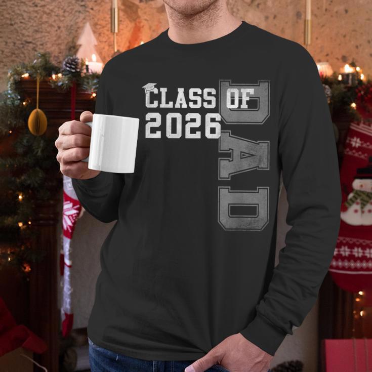 Proud Dad Of A 2026 Graduate Grad Senior Father Graduation Men Long Sleeve T-Shirt