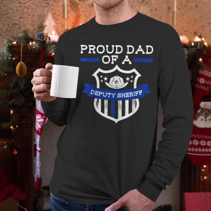 Proud Dad Of a Deputy Sheriff Deputy Sheriff Men Long Sleeve T-Shirt Proud Dad Of a Deputy Sheriff Deputy Sheriff Men Long Sleeve T-Shirt