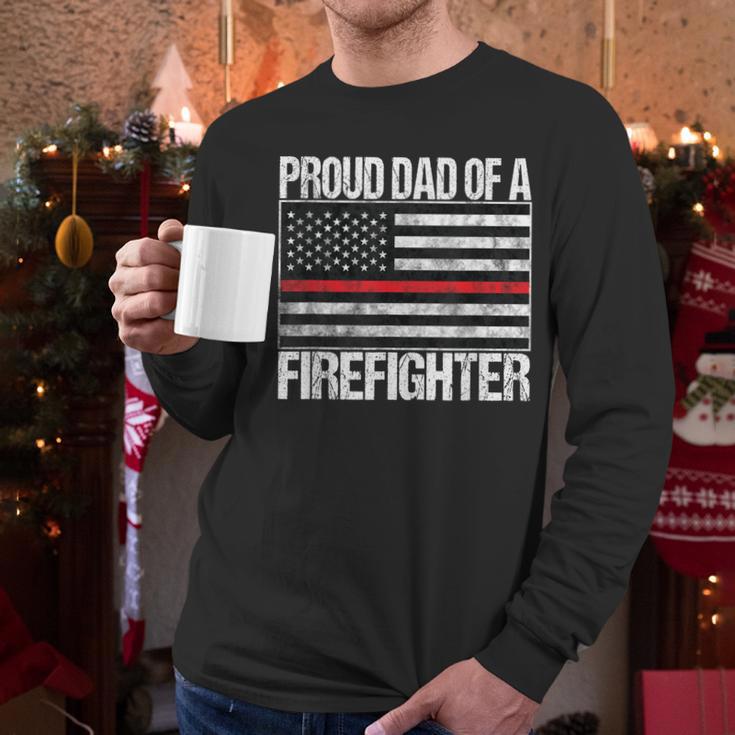 Proud Dad Of a Firefighter Fireman Parent Men Long Sleeve T-Shirt Proud Dad Of a Firefighter Fireman Parent Men Long Sleeve T-Shirt