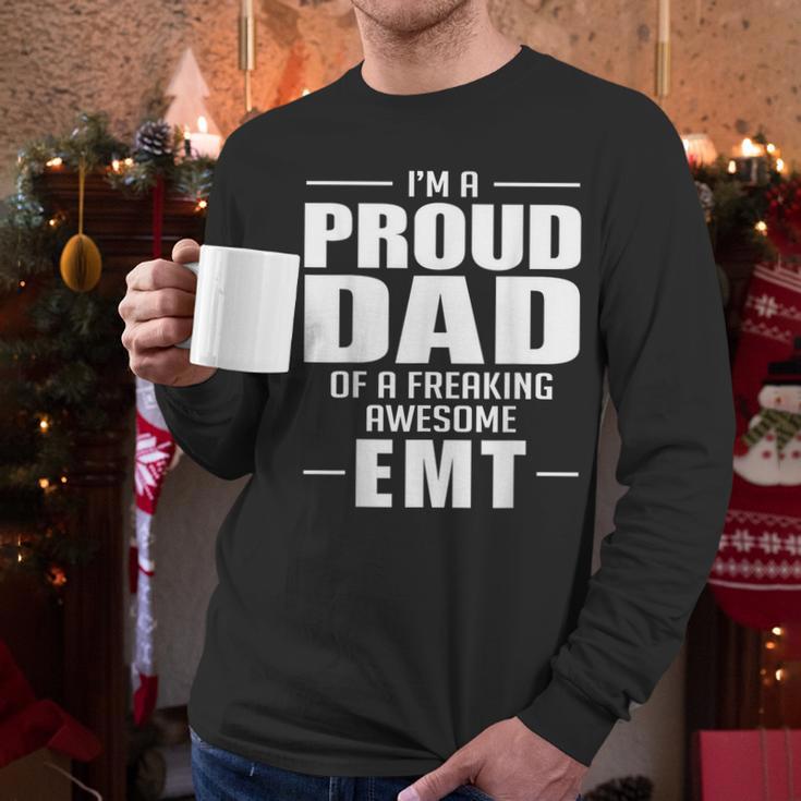 Proud Dad Of a Freaking Awesome EMT Emergency Medical Men Long Sleeve T-Shirt