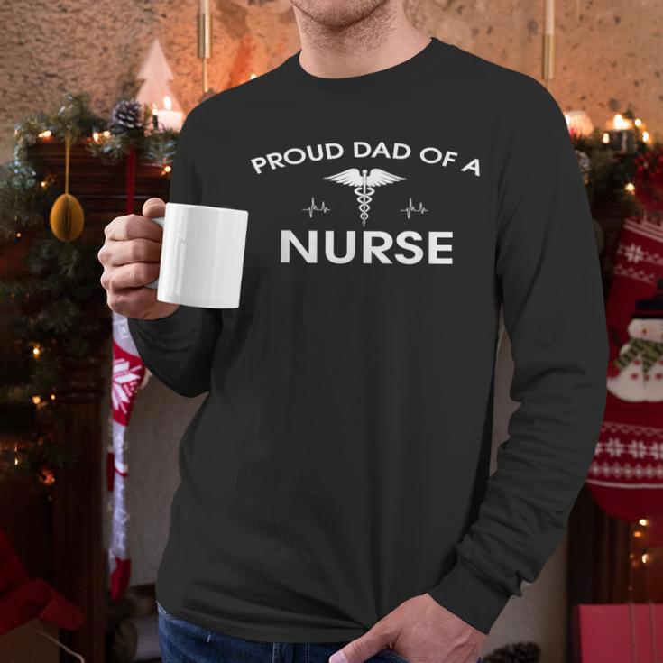 Proud Dad Of A Nurse Father's Day Shirt For Dad Men Long Sleeve T-Shirt