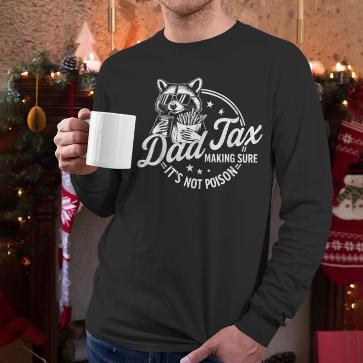 Racoon Dad Tax Making Sure It's Not Poison Men Men Long Sleeve T-Shirt