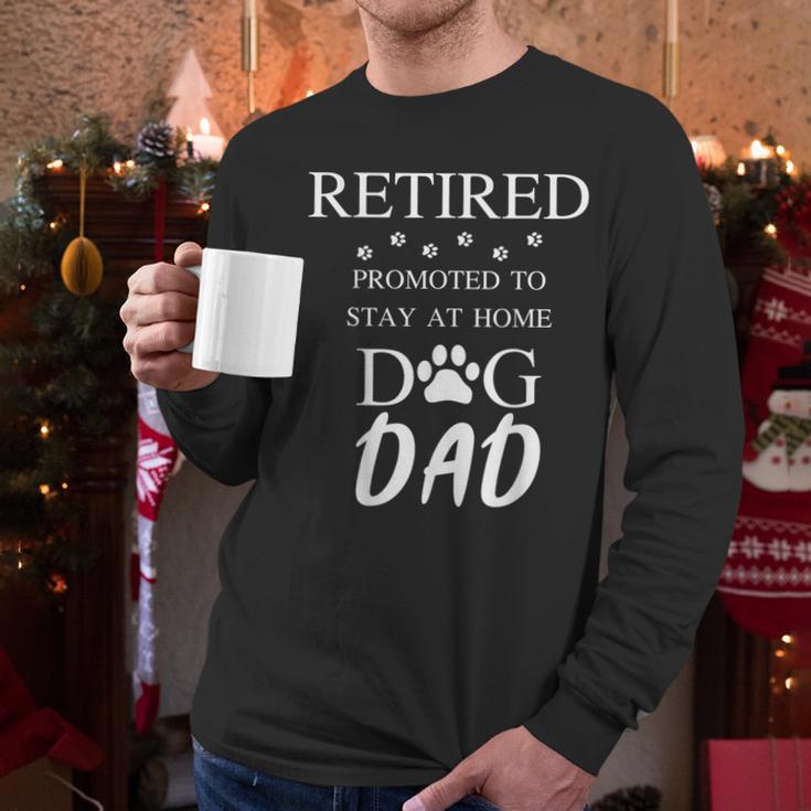 Retired Promoted To Stay At Home Dog Dad Men Long Sleeve T-Shirt