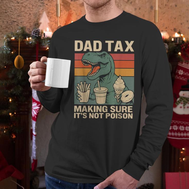 Retro Father's Day Dad Tax Making Sure It's Not PoisonRex Men Long Sleeve T-Shirt