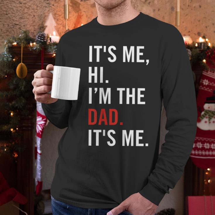 Retro It's Me Hi I'm The Dad It's Me For Dad Men Long Sleeve T-Shirt