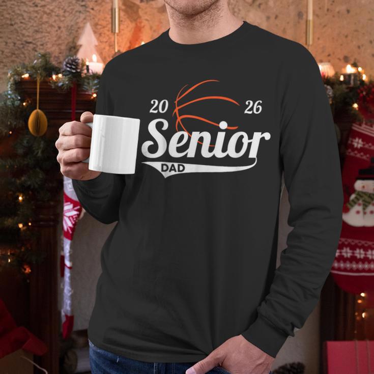 Senior Basketball Dad Class Of 2026 Graduation Graduate Men Long Sleeve T-Shirt