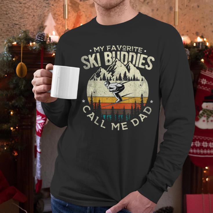 Skier Dad Ski Dad My Favorite Ski Buddies Call Me Dad Ski Men Long Sleeve T-Shirt