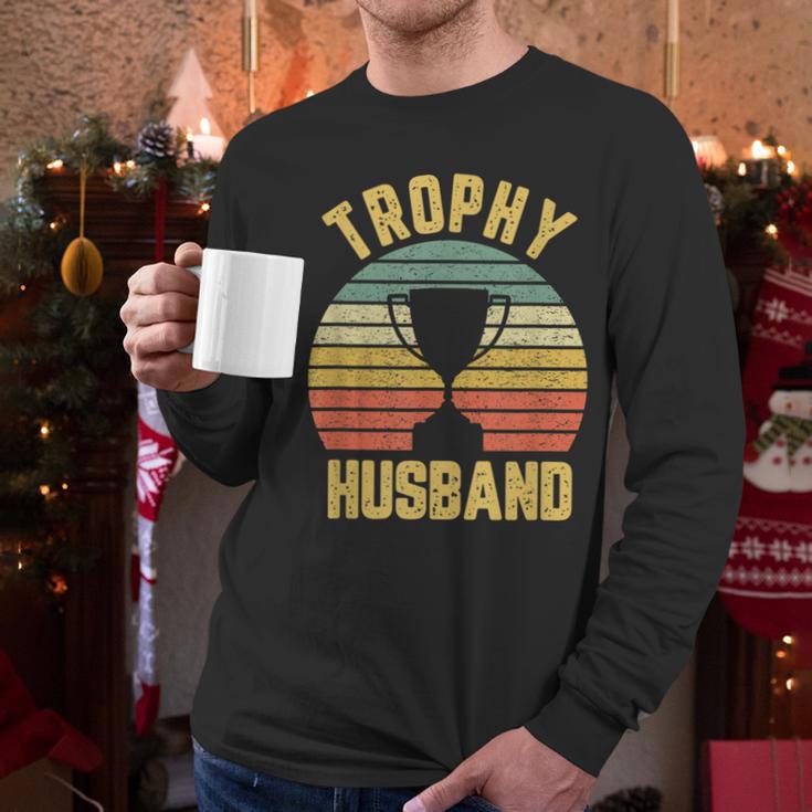 Trophy Husband For Cool Father Or Dad Men Long Sleeve T-Shirt