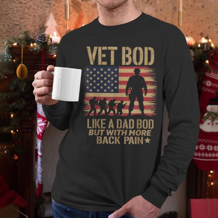 Vet Bod Like Dad Bod But With More Back Pain US Flag Veteran Men Long Sleeve T-Shirt Vet Bod Like Dad Bod But With More Back Pain US Flag Veteran Men Long Sleeve T-Shirt