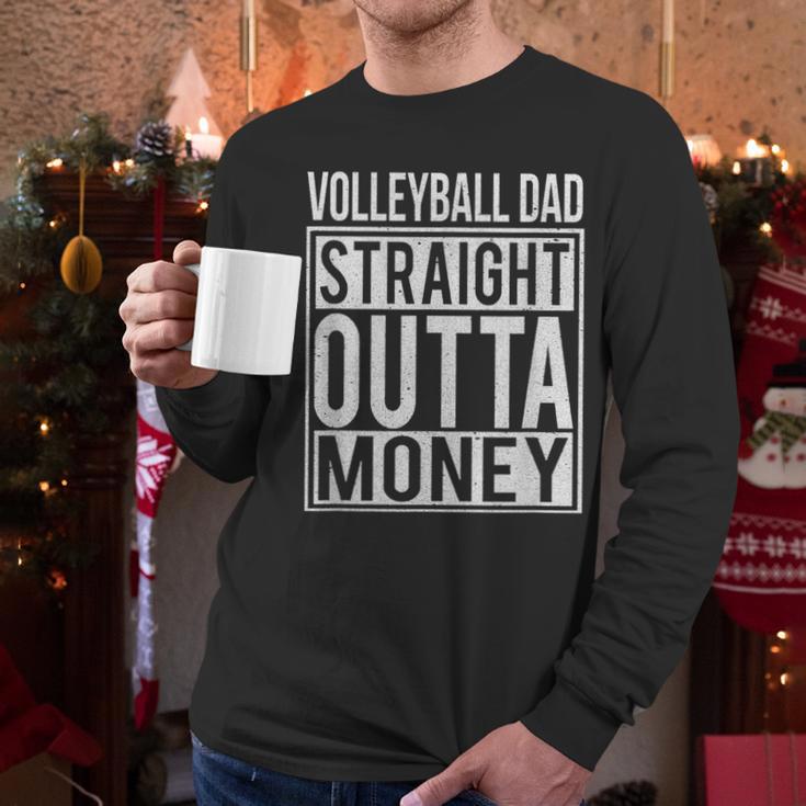 Volleyball Dad Straight Outta Money I T-Shirt Men Long Sleeve T-Shirt