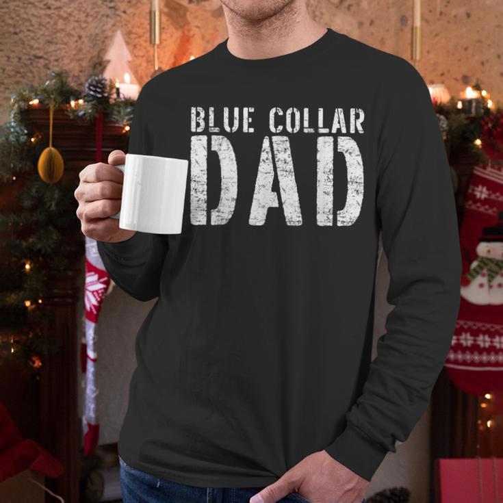 Worker Dad Workman Blue Collar Dad Men Long Sleeve T-Shirt