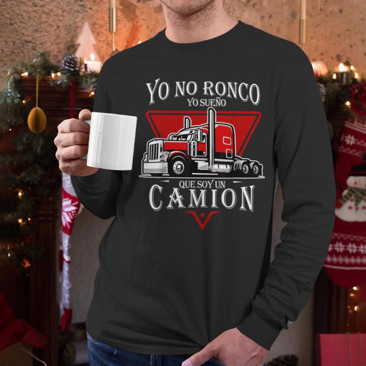 Yo No Ronco Yo Sueno Que Soy Un Camion Latin Dad Spanish Men Long Sleeve T-Shirt