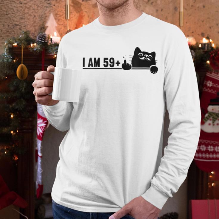 I Am 59 Plus 1 Middle Finger For A 60th Birthday Cat Mom Dad Men Long Sleeve T-Shirt