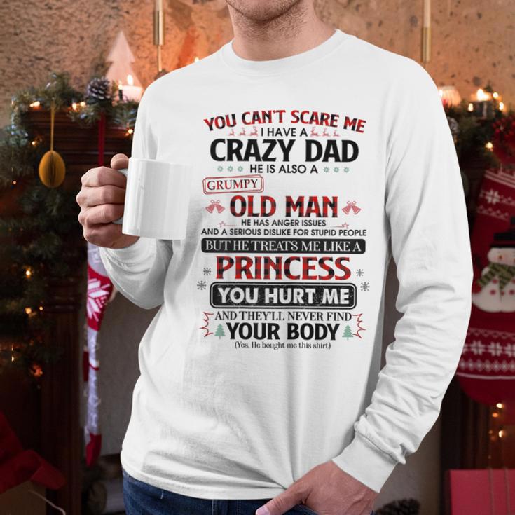 You Can’t Scare Me I Have A Crazy Dad Men Long Sleeve T-Shirt