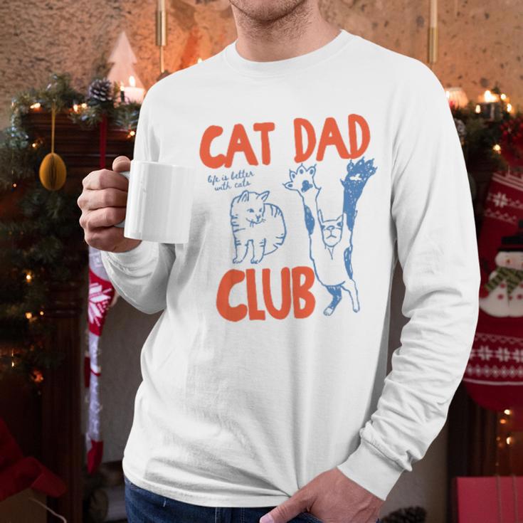 Cat Dad Club Life Is Better With Cats Father's Day Cat Dad Men Long Sleeve T-Shirt Cat Dad Club Life Is Better With Cats Father's Day Cat Dad Men Long Sleeve T-Shirt