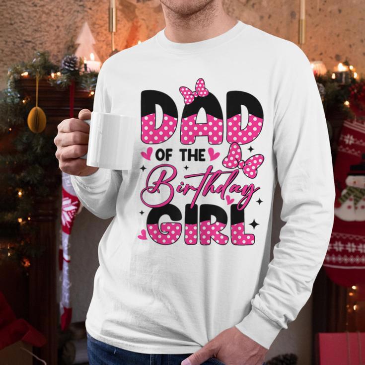 Dad Of The Birthday Girl Pink Family Birthday Girls Party Men Long Sleeve T-Shirt