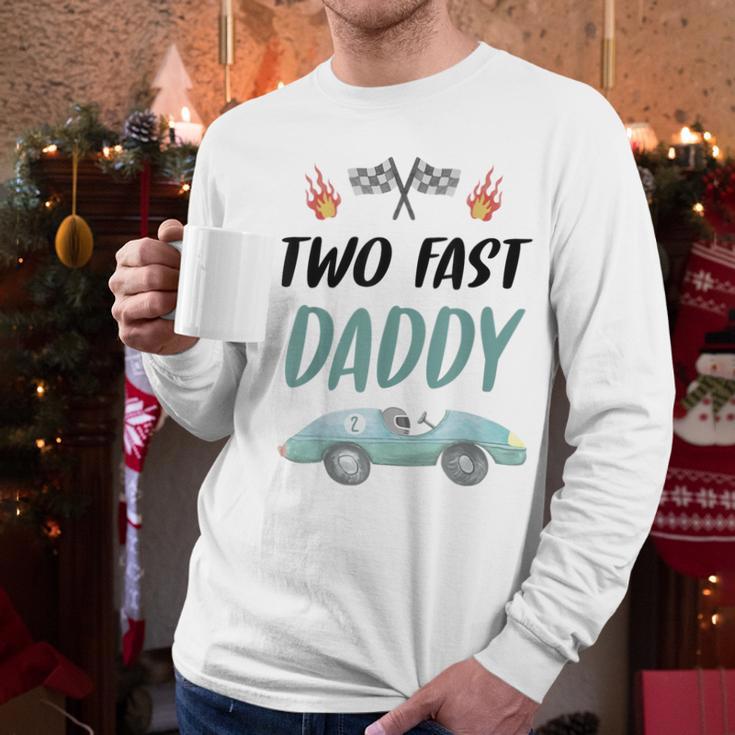 Daddy Dad 2nd Birthday Two Fast Race Car Second Bday Party Men Long Sleeve T-Shirt