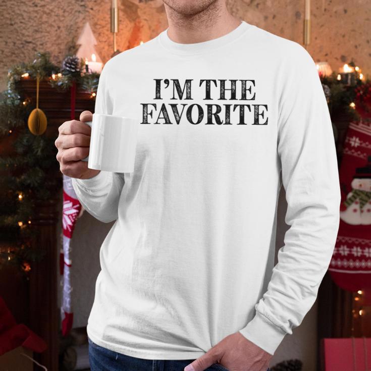I'm The Favorite Dad Mom Grandma Favorite Men Long Sleeve T-Shirt I'm The Favorite Dad Mom Grandma Favorite Men Long Sleeve T-Shirt