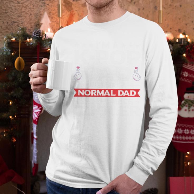 I'm A K-Pop Dad Just Like Normal Dad Except Much Cooler Men Long Sleeve T-Shirt