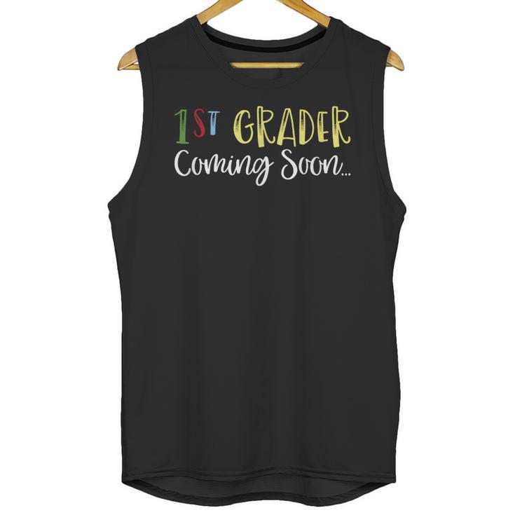 1st Grader Coming Soon Kindergarten Graduation Unisex Tank Top