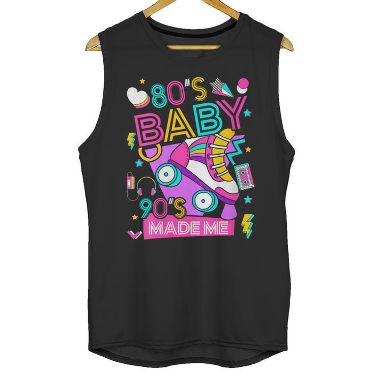 80's Baby 90's Made Me 1980s 1990s Nostalgia Retro Party Unisex Tank Top