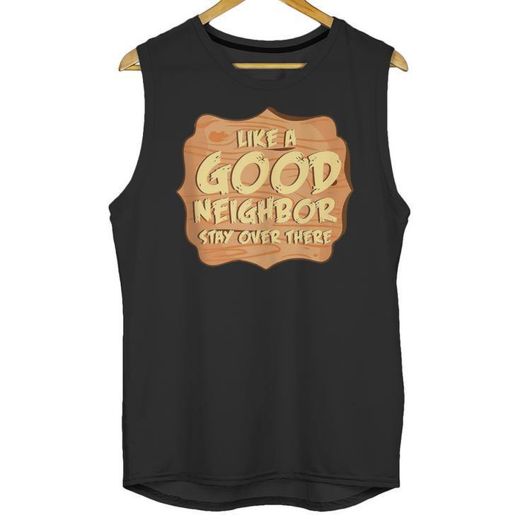 Antisocial Like A Good Neighbor Stay Over There Introvert Unisex Tank Top