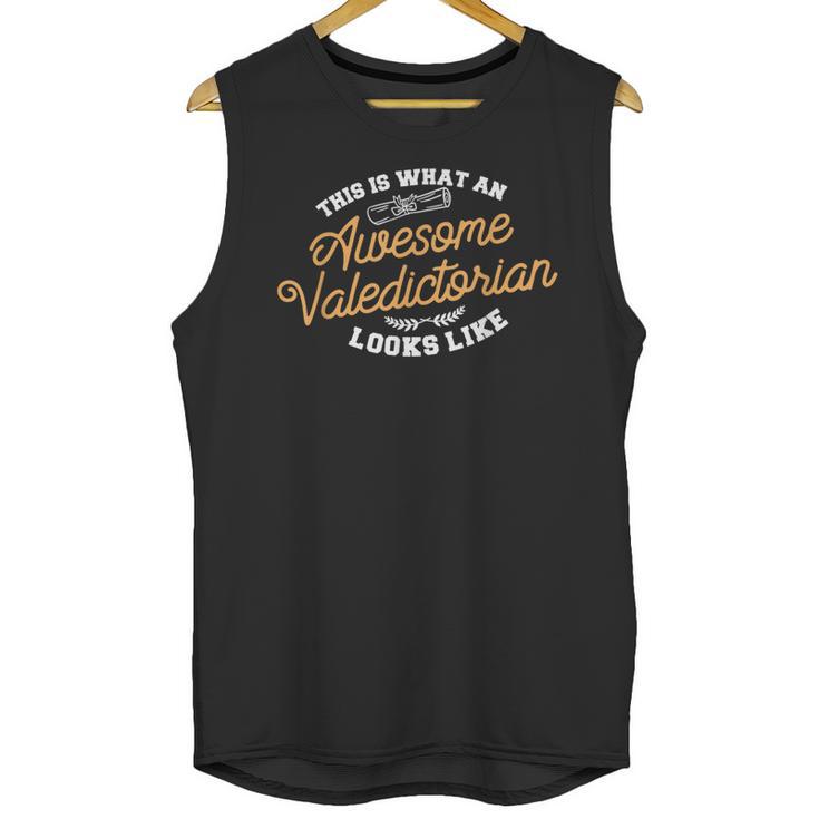 This Is What An Awesome Valedictorian Looks Like Graduation Unisex Tank Top