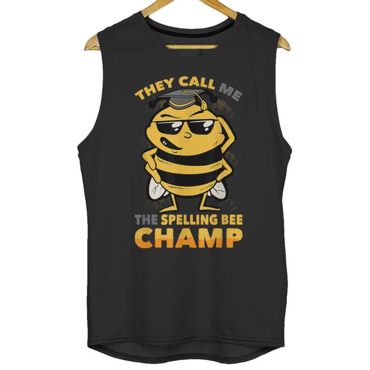 Bees They Call Me The Spelling Bee Champ Graduation Unisex Tank Top