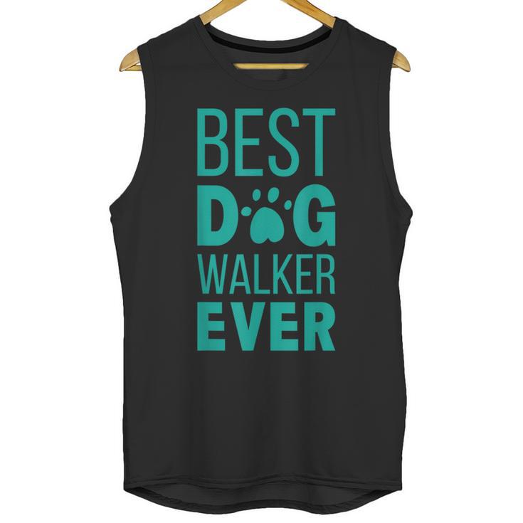 Best Dog Walker Ever Graduation New Shirt Dog Lover Unisex Tank Top