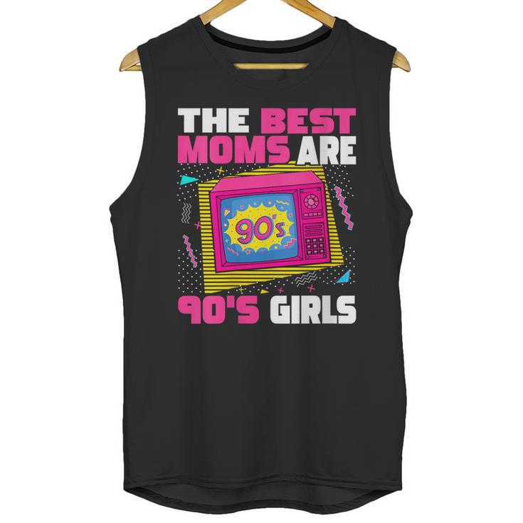 The Best Moms Are 90s Girls 90s Aesthetic Mom Nostalgia Unisex Tank Top