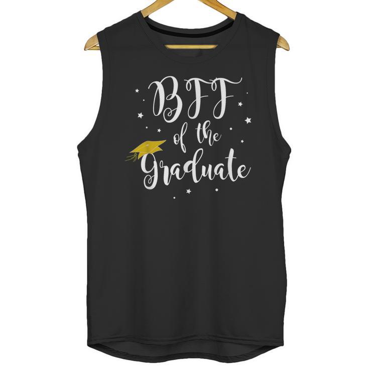 Bff Of The Graduate Graduation Best Friend Of Graduate Unisex Tank Top