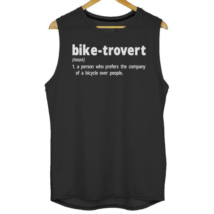 Biketrovert Bicycle Humor Definition Introvert Unisex Tank Top