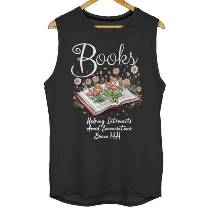 Books That Help Introverts Since 1454 Conversations Unisex Tank Top Books That Help Introverts Since 1454 Conversations Unisex Tank Top