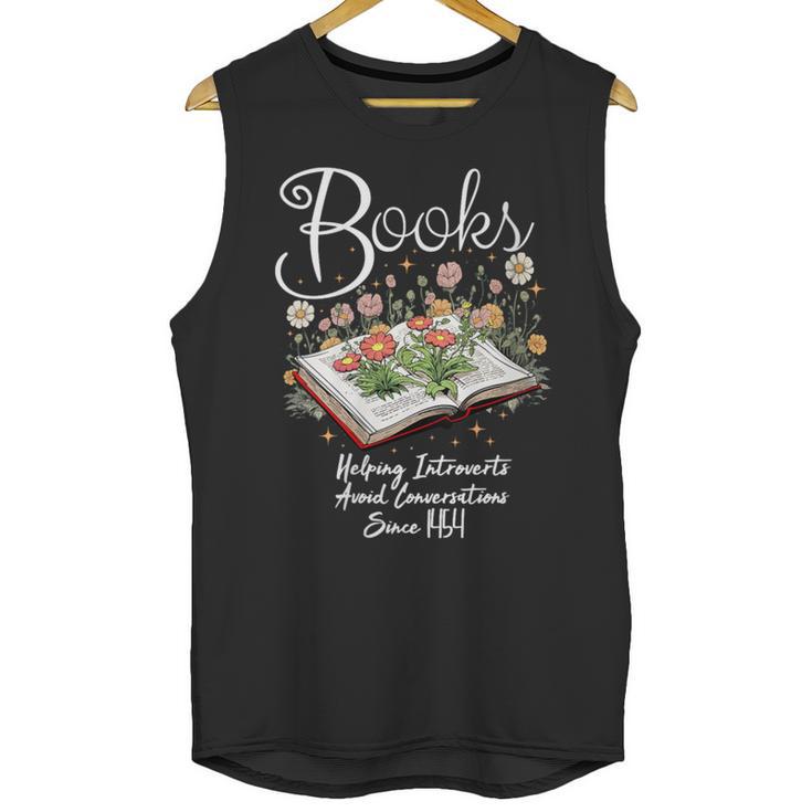 Books That Help Introverts Since 1454 Conversations Unisex Tank Top Books That Help Introverts Since 1454 Conversations Unisex Tank Top