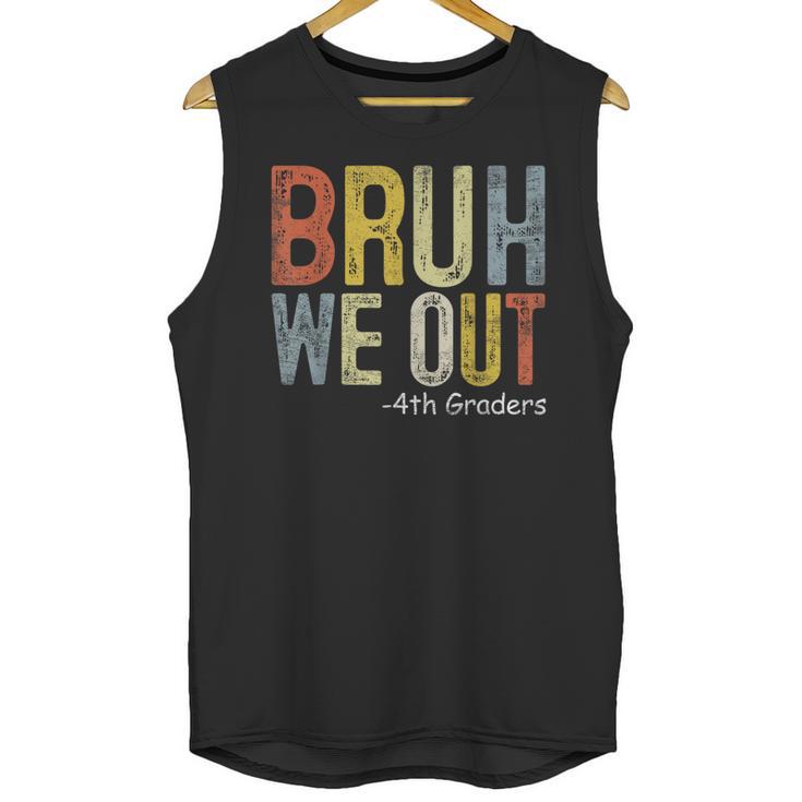 Bruh We Out 4th Graders Fourth Grade Graduation Class 2024 Unisex Tank Top