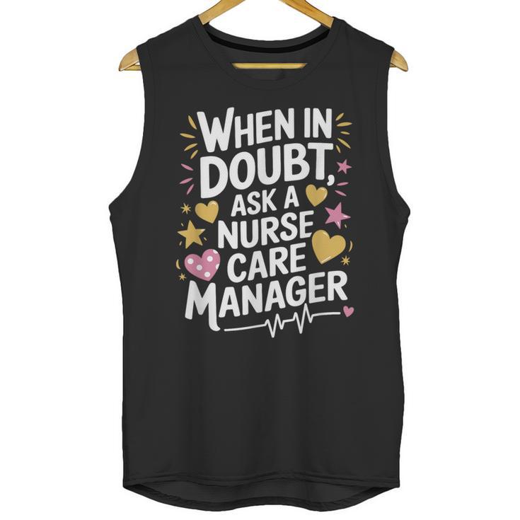 Care Management s For Nurse Case Manager Graduation Unisex Tank Top