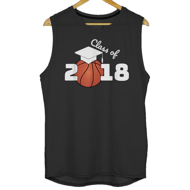 Class Of 2018 Basketball Senior Graduation Shirt Grad Unisex Tank Top